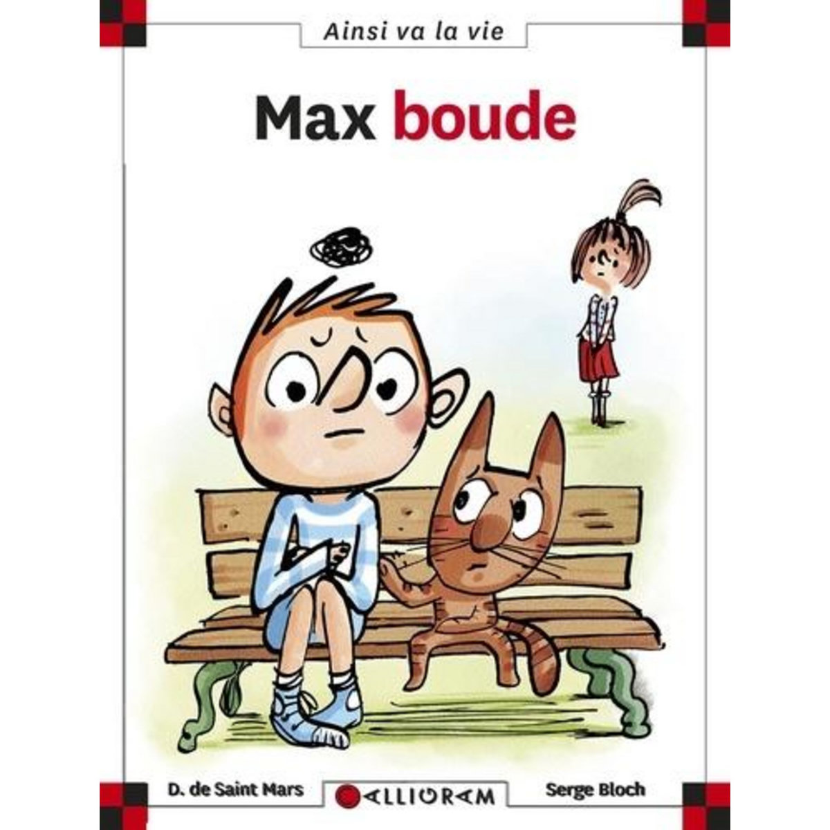 MAX ET LILI : MAX BOUDE, Saint-Mars Dominique de