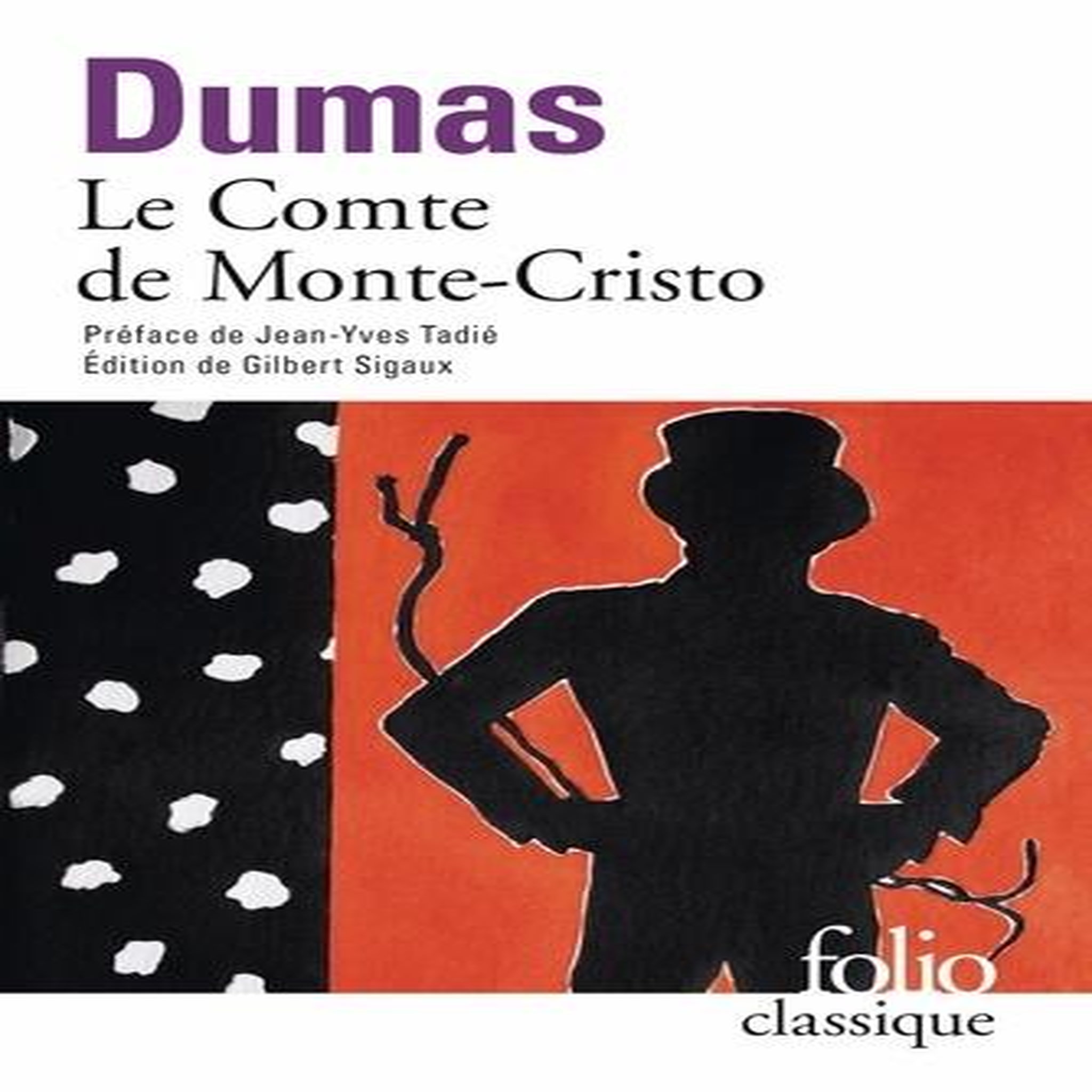 LE COMTE DE MONTE-CRISTO, Dumas Alexandre