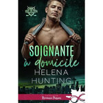 TOUT OU RIEN TOME 2 : SOIGNANTE A DOMICILE, Hunting Helena