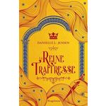 LE PONT DES TEMPETES TOME 2 : LA REINE TRAITRESSE, Jensen Danielle L.