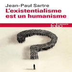 L'EXISTENTIALISME EST UN HUMANISME, Sartre Jean-Paul