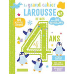 LE GRAND CAHIER LAROUSSE DE MES 4 ANS MS. 100 ACTIVITES LUDIQUES, AVEC 100 AUTOCOLLANTS, Meyer Aurore