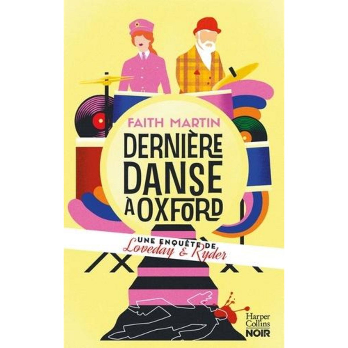 UNE ENQUETE DE LOVEDAY & RYDER : DERNIERE DANSE A OXFORD, Martin Faith
