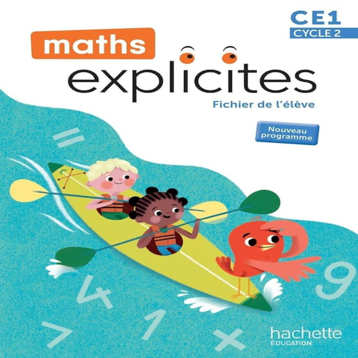 MATHS EXPLICITES CE1. FICHIER DE L'ELEVE, EDITION 2025, Castioni Lucien