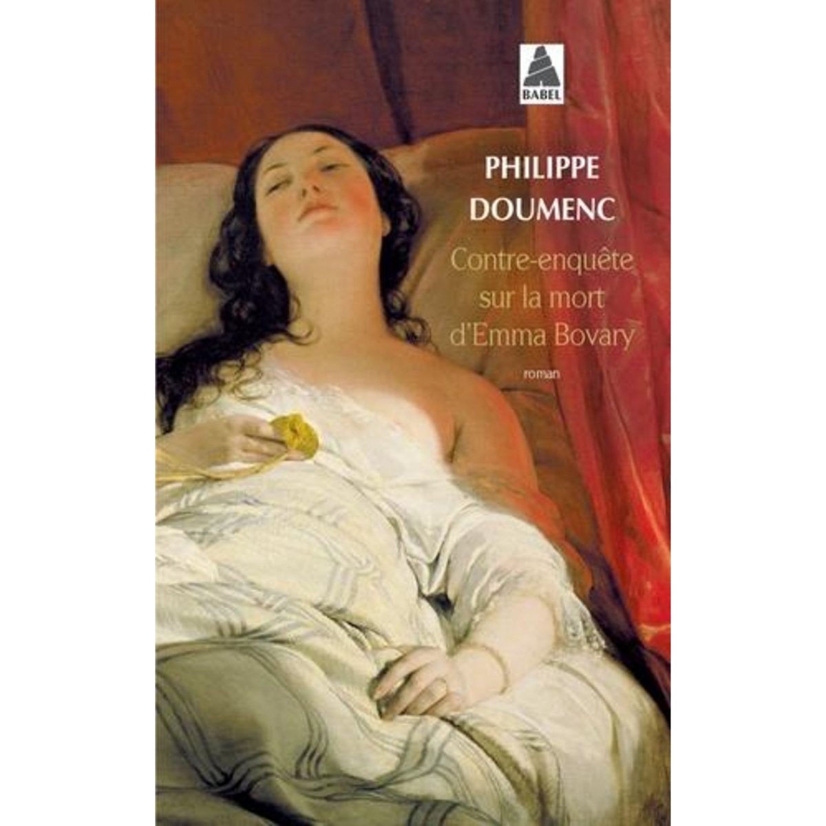 CONTRE-ENQUETE SUR LA MORT D'EMMA BOVARY, Doumenc Philippe