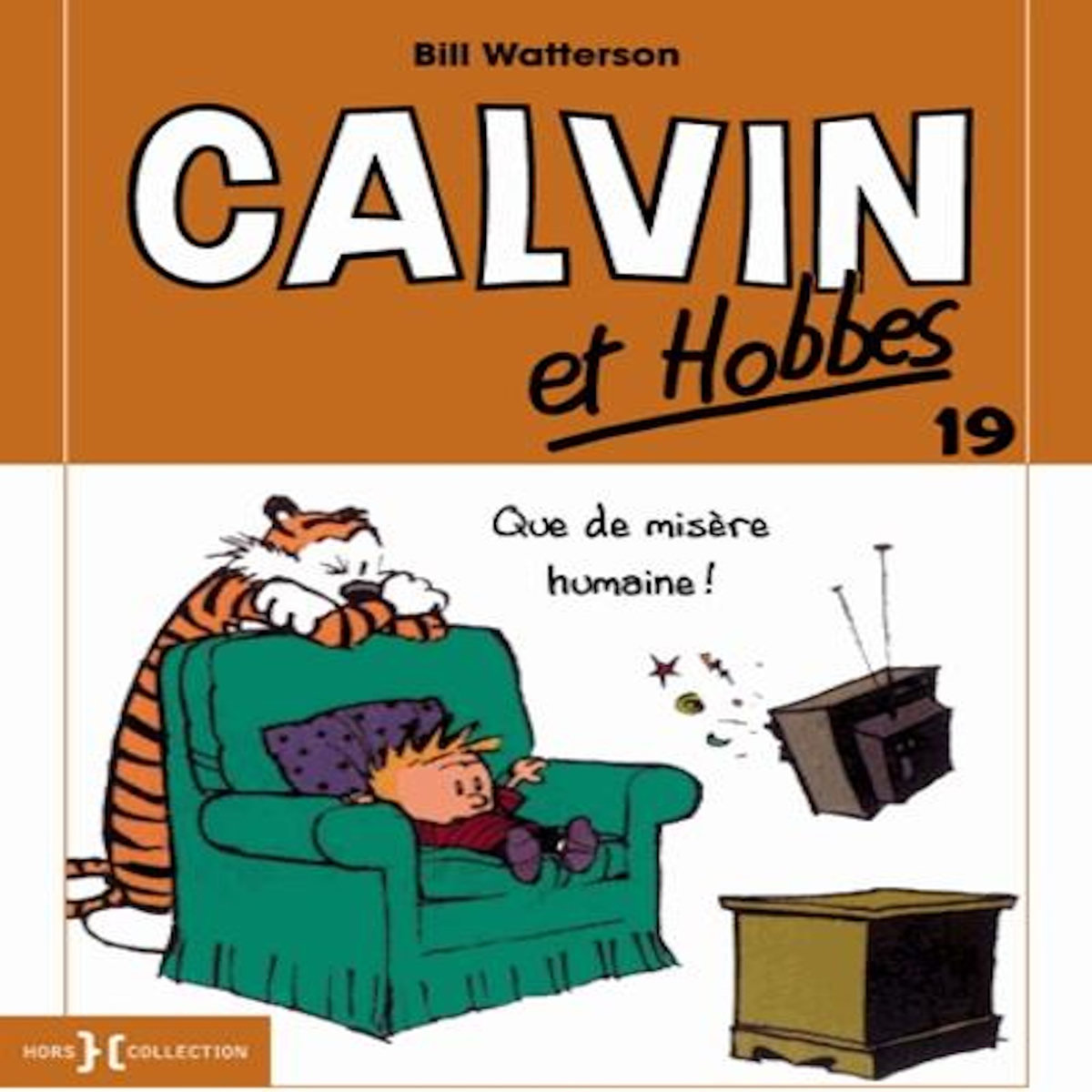 CALVIN ET HOBBES TOME 19, Watterson Bill