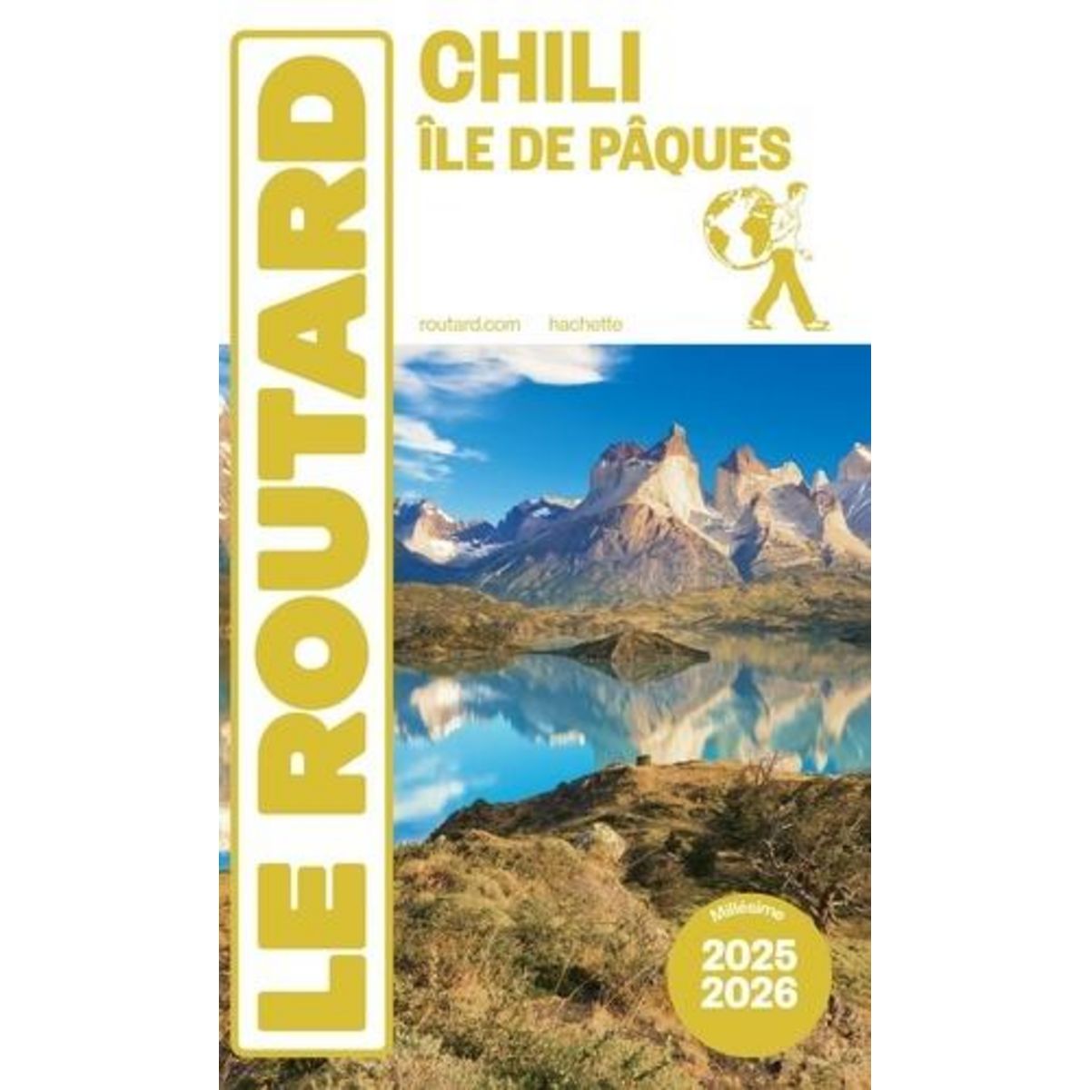 CHILI ET ILE DE PAQUES. EDITION 2025-2026, Le Routard