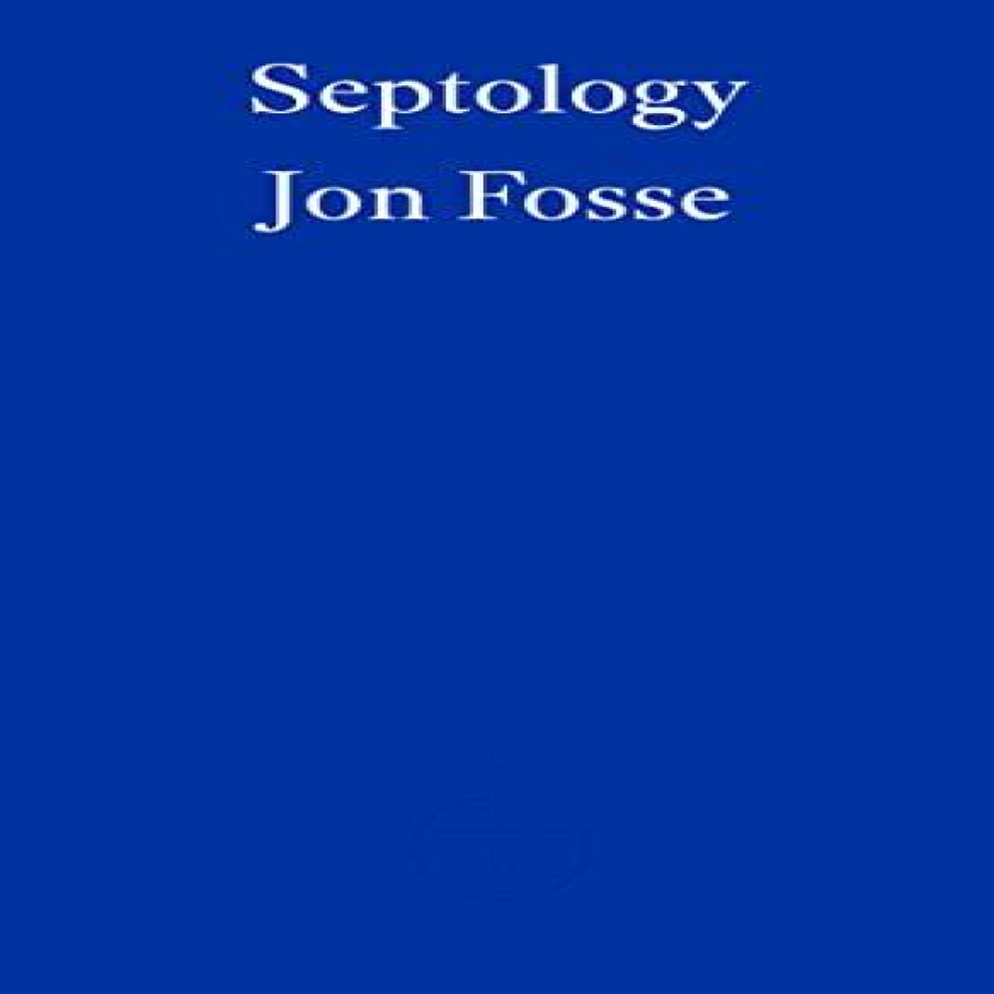 LIVRES Septology - Jon Fosse
