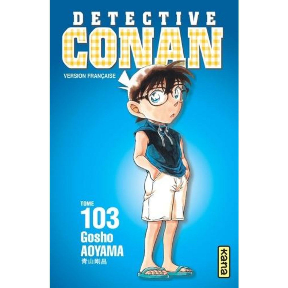 DETECTIVE CONAN TOME 103 , Aoyama Gôshô