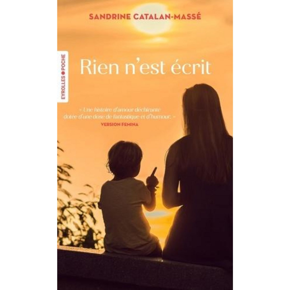 RIEN N'EST ECRIT, Catalan-Massé Sandrine