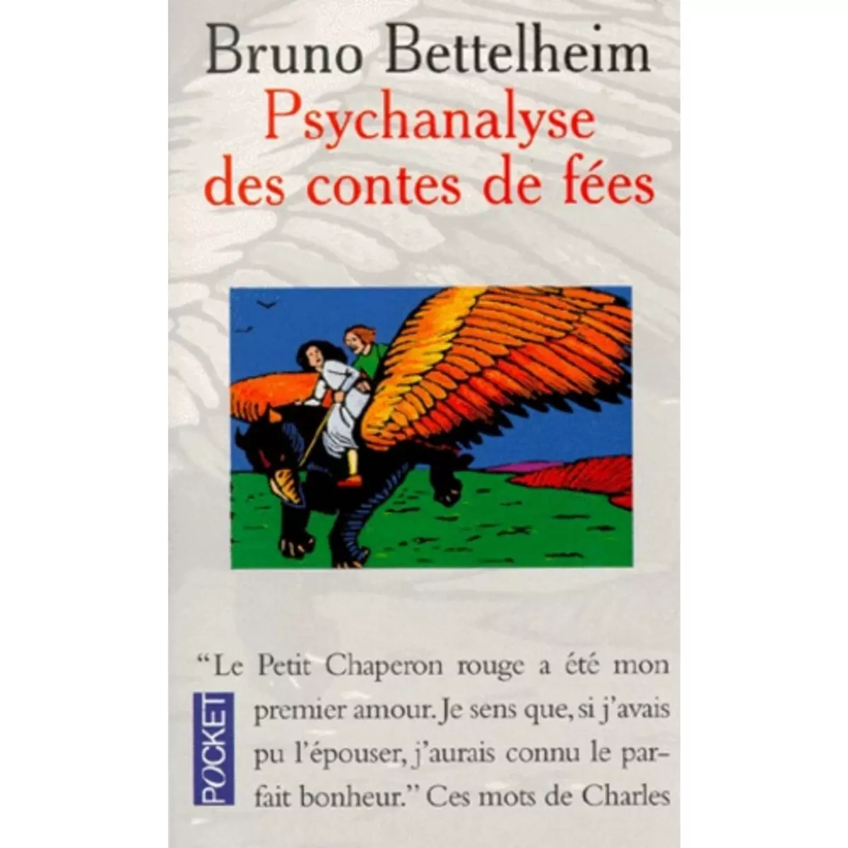  PSYCHANALYSE DES CONTES DE FEES, Bettelheim Bruno