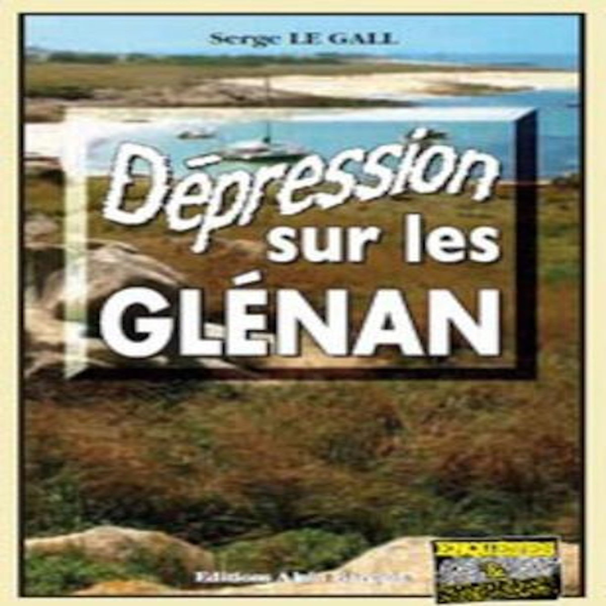 DEPRESSION SUR LES GLENAN, Le Gall Serge
