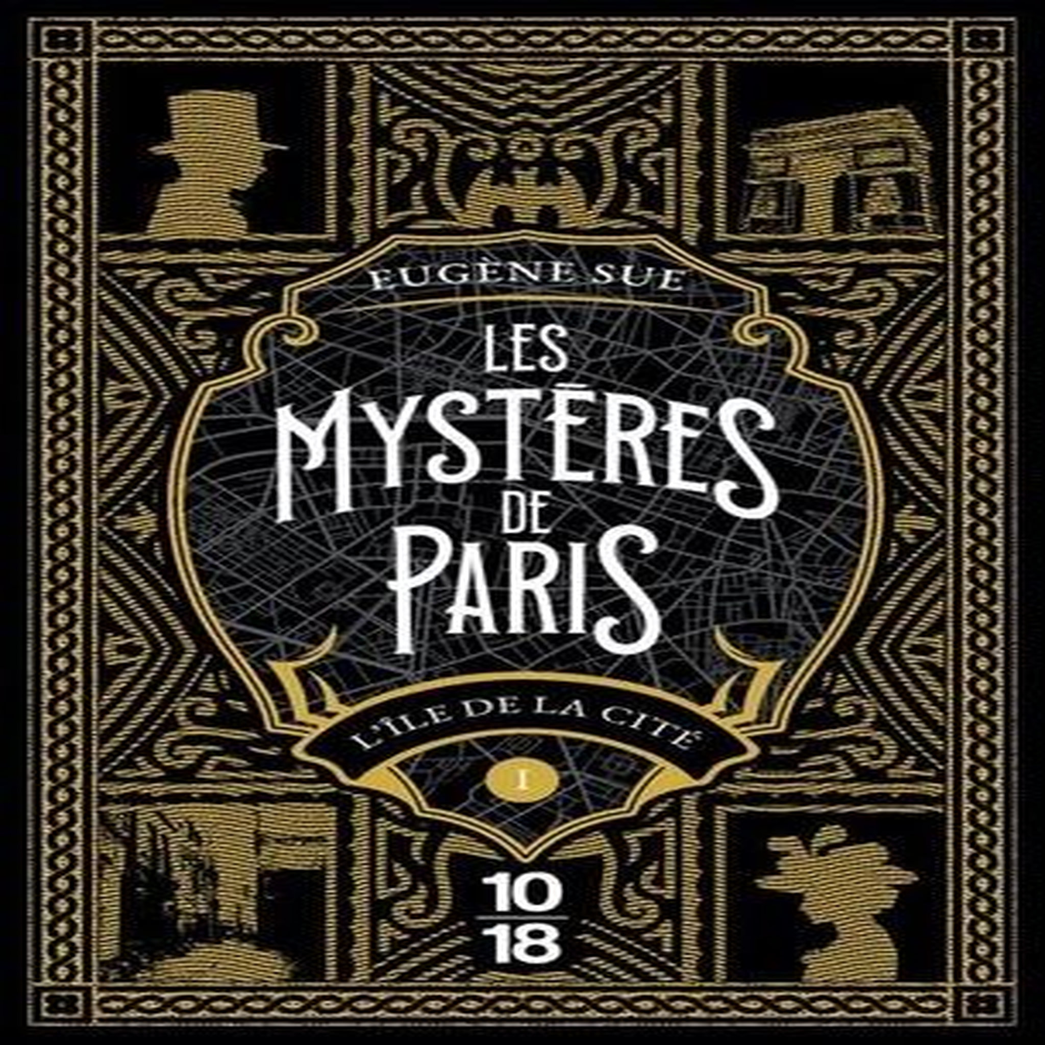 LES MYSTERES DE PARIS TOME 1 : L'ILE DE LA CITE, Sue Eugène