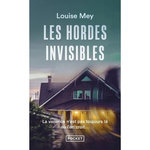 LES HORDES INVISIBLES, Mey Louise