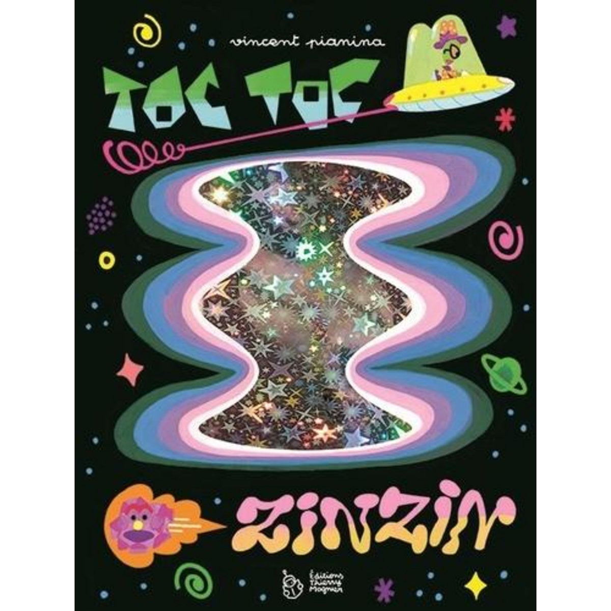 TOC TOC ZINZIN, Pianina Vincent