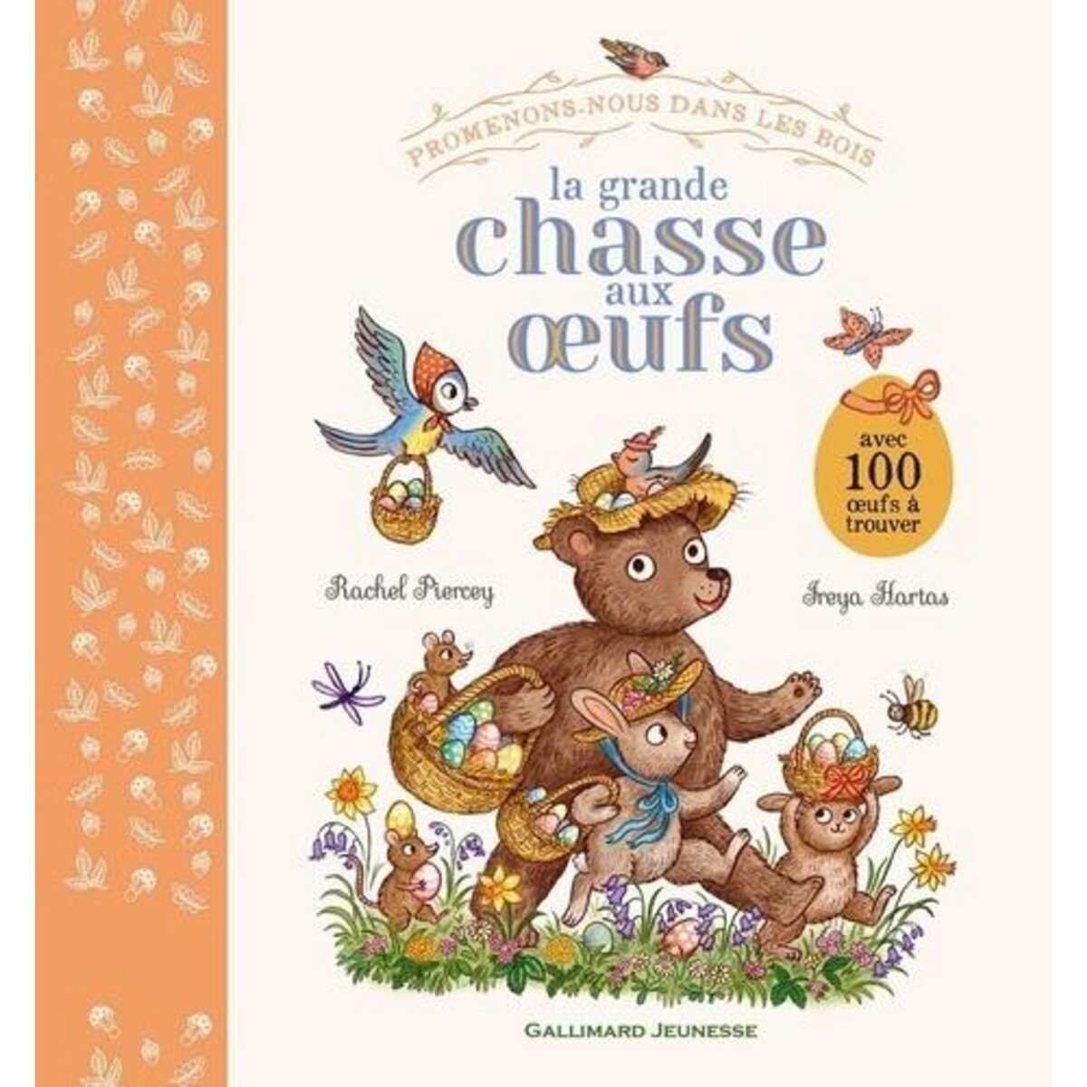 LA GRANDE CHASSE AUX OEUFS. PROMENONS-NOUS DANS LES BOIS, Piercey Rachel