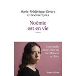 NOEMIE EST EN VIE, Ejnès Gérard