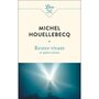  RESTER VIVANT ET AUTRES TEXTES, Houellebecq Michel