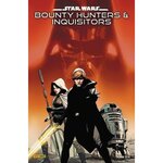 STAR WARS : BOUNTY HUNTERS & INQUISITORS TOME 3 : LE FILS DE VADOR, Soule Charles