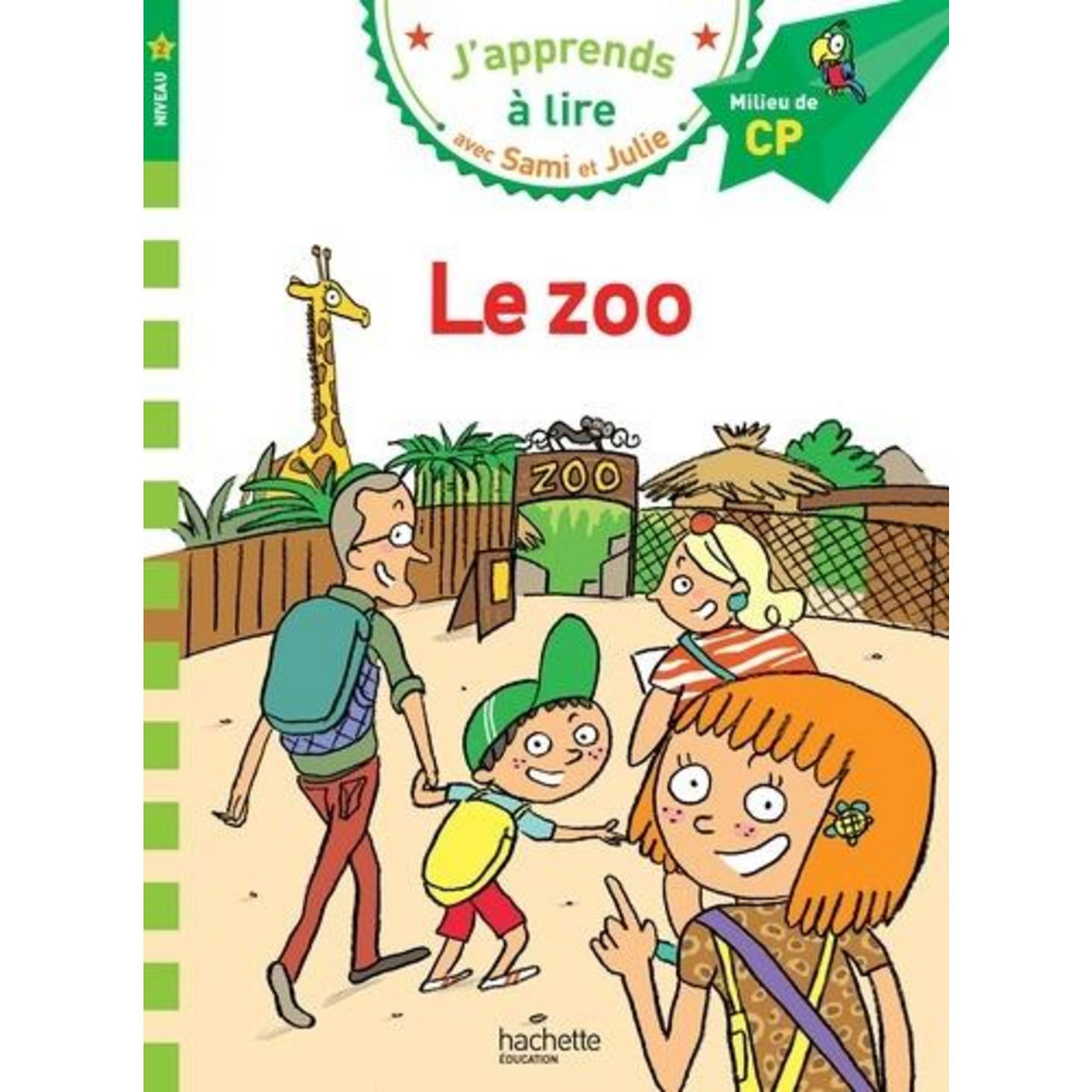 J'APPRENDS A LIRE AVEC SAMI ET JULIE : LE ZOO. MILIEU DE CP, NIVEAU 2, Bonté Thérèse