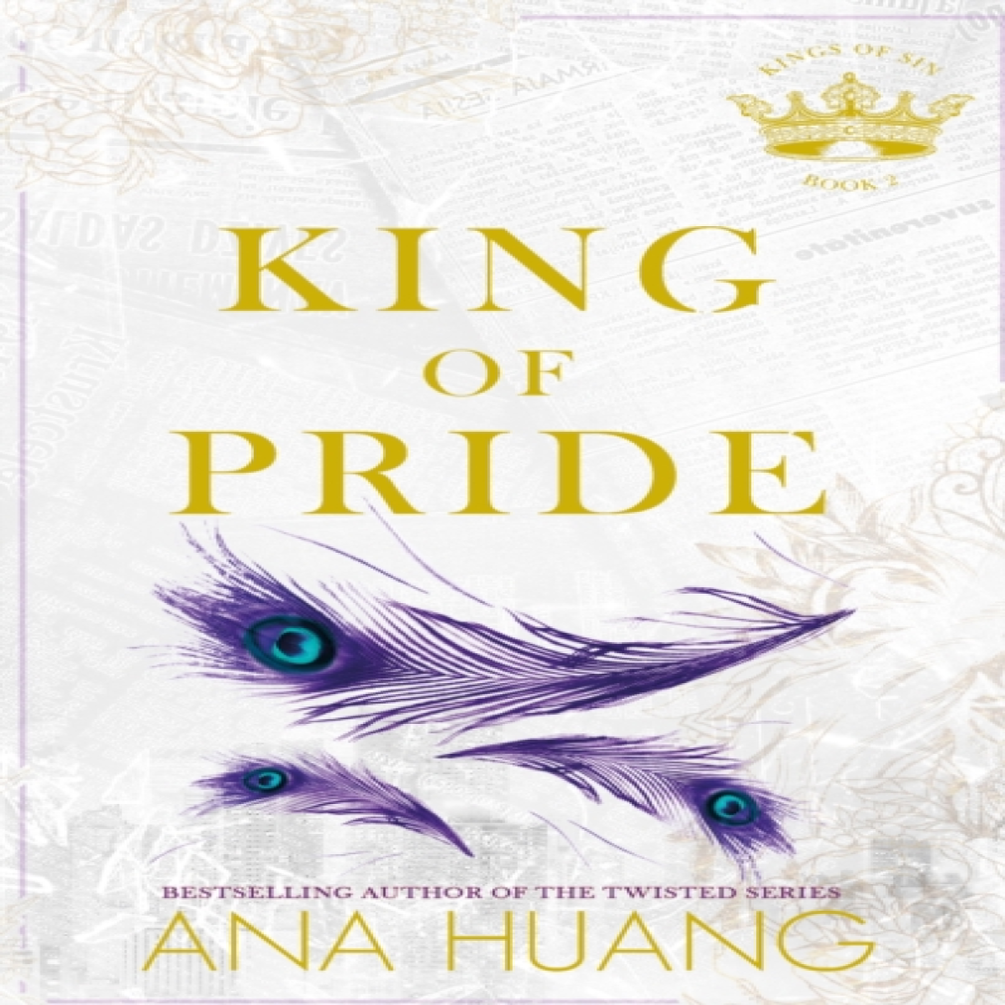 LIVRES King of Pride : from the bestselling author of the Twisted series