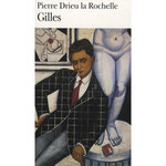 GILLES, Drieu La Rochelle Pierre