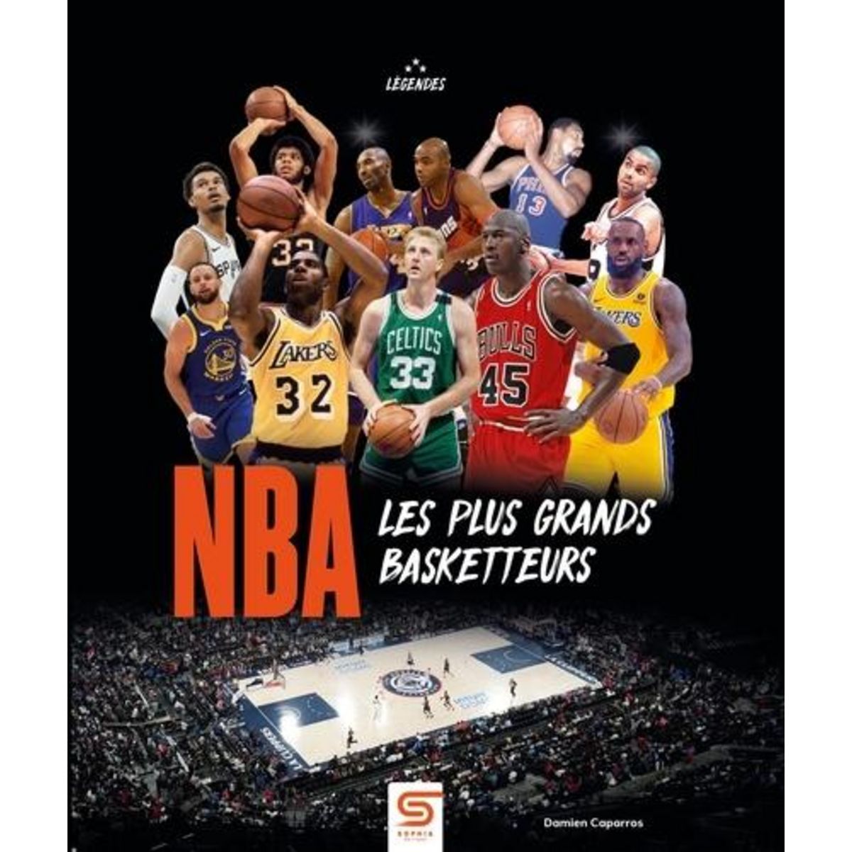 NBA. LES PLUS GRANDS BASKETTEURS, Caparros Damien