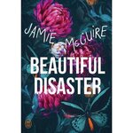 BEAUTIFUL DISASTER, McGuire Jamie