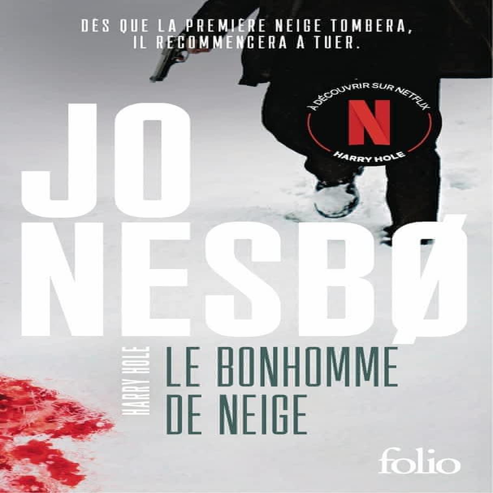 LE BONHOMME DE NEIGE. UNE ENQUETE DE L'INSPECTEUR HARRY HOLE, Nesbø Jo
