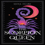 THE SCORPION QUEEN, Fears Mina
