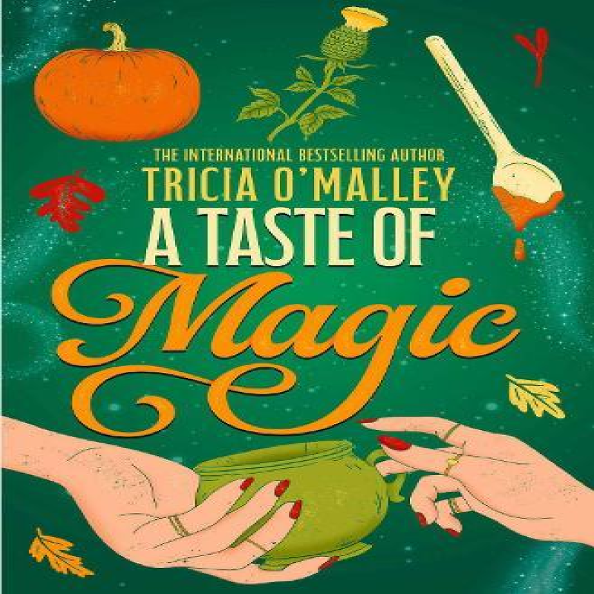 LIVRES A Taste of Magic : Pumpkin Spice Cafe meets Charmed, A Taste of Magic is the ultimate feel-good read of the cozy season!