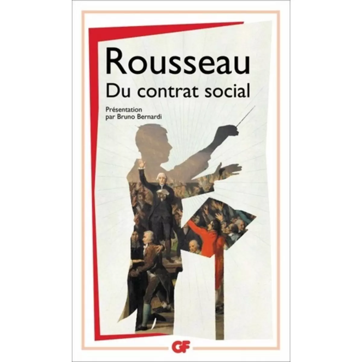  DU CONTRAT SOCIAL, Rousseau Jean-Jacques