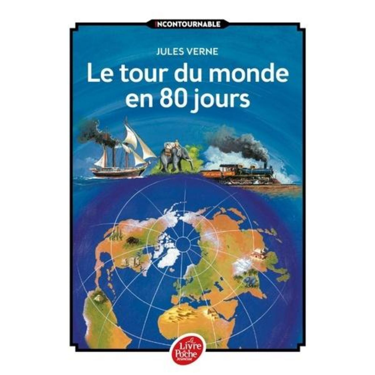 LE TOUR DU MONDE EN 80 JOURS, Verne Jules