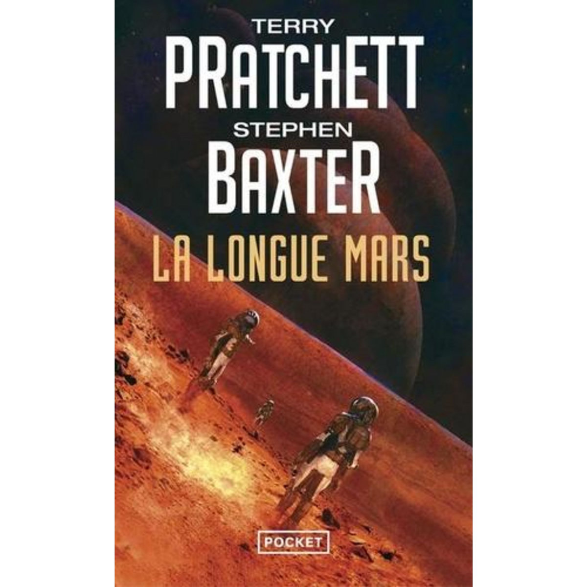 LA LONGUE TERRE TOME 3 : LA LONGUE MARS, Pratchett Terry