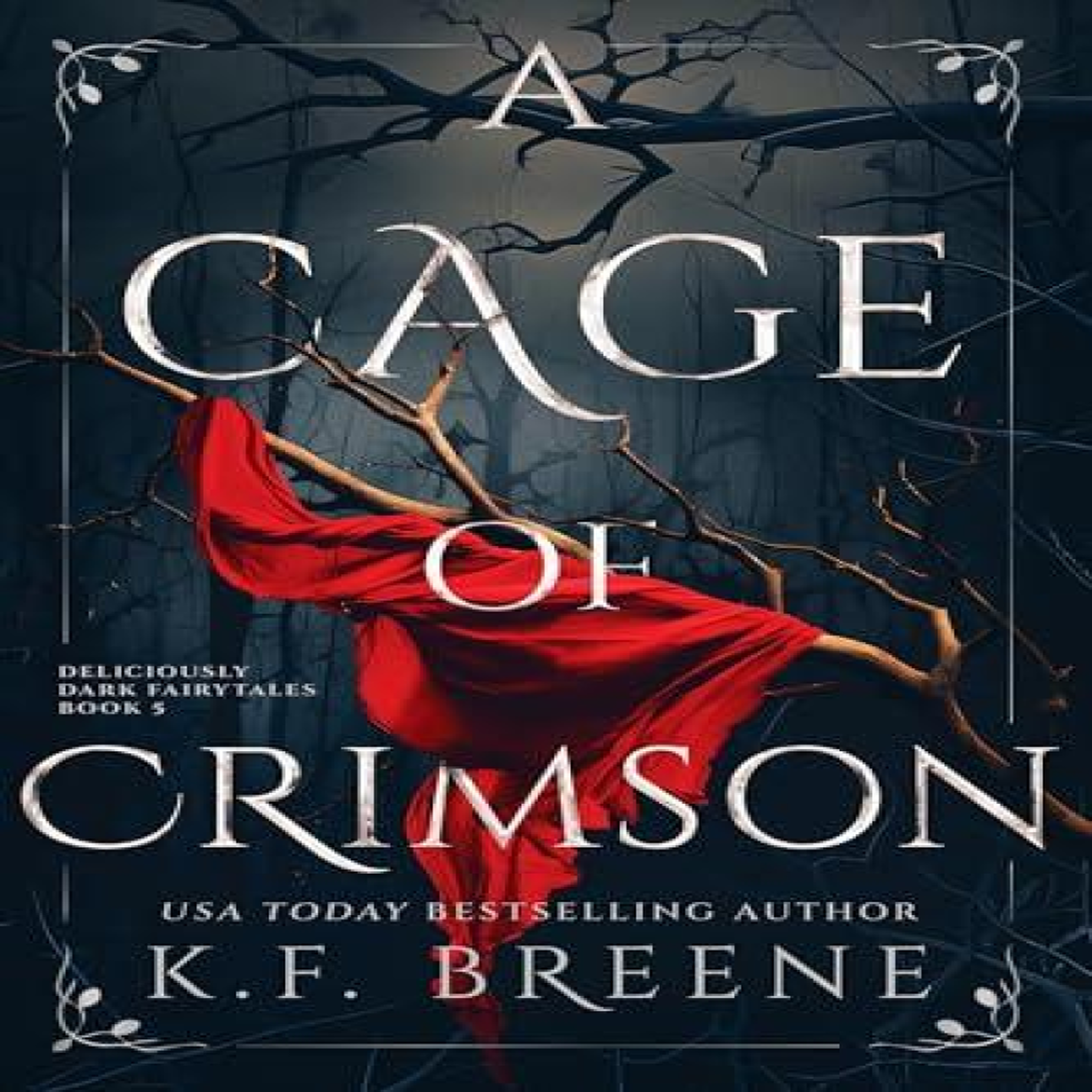 LIVRES Cage of Crimson - K.F. Breene