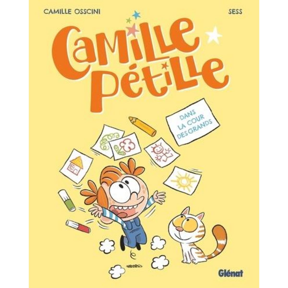 CAMILLE PETILLE TOME 1 : DANS LA COUR DES GRANDS, Osscini Camille