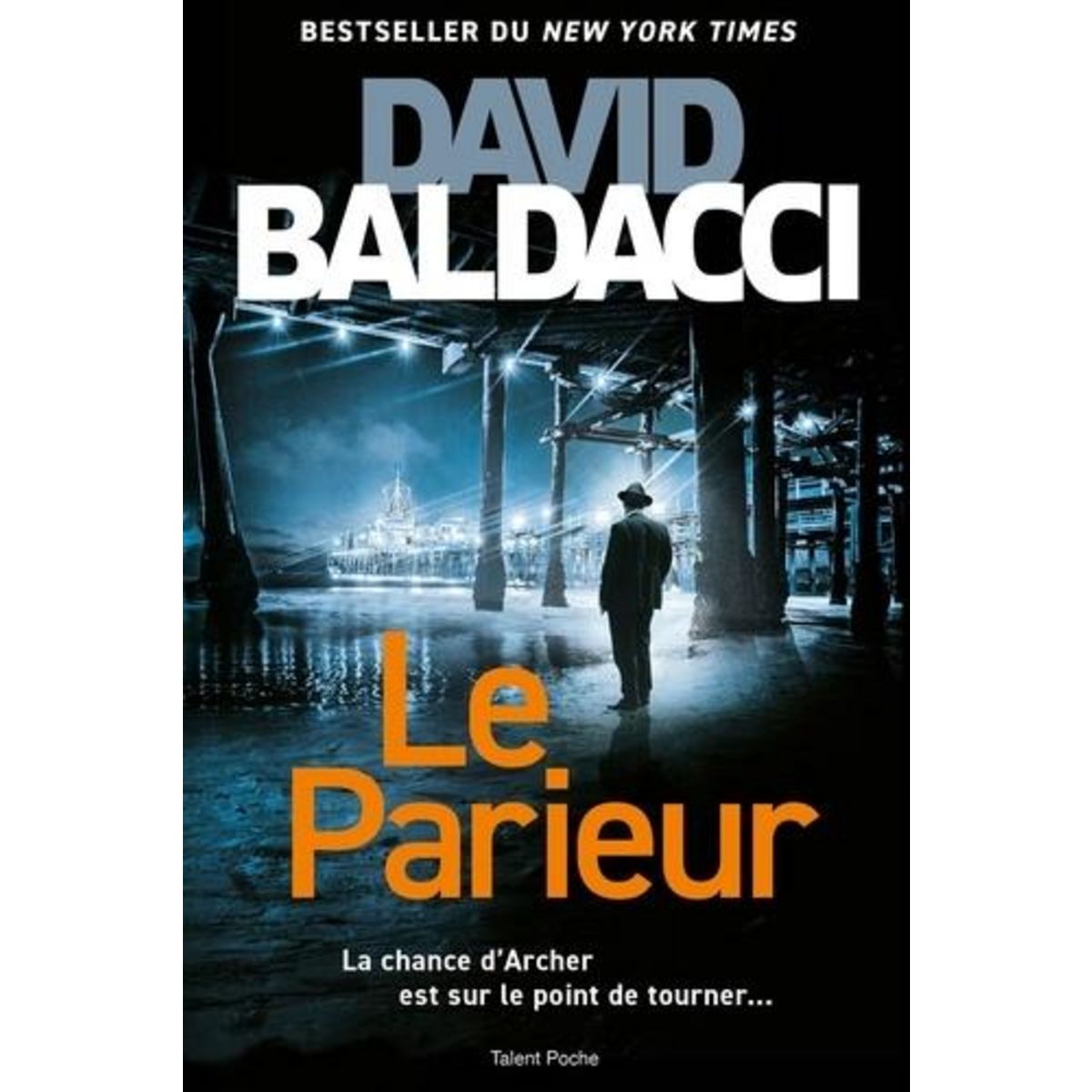 LE PARIEUR, Baldacci David