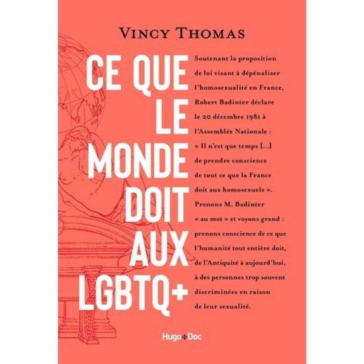 CE QUE LE MONDE DOIT AUX LGBTQ+, Thomas Vincy