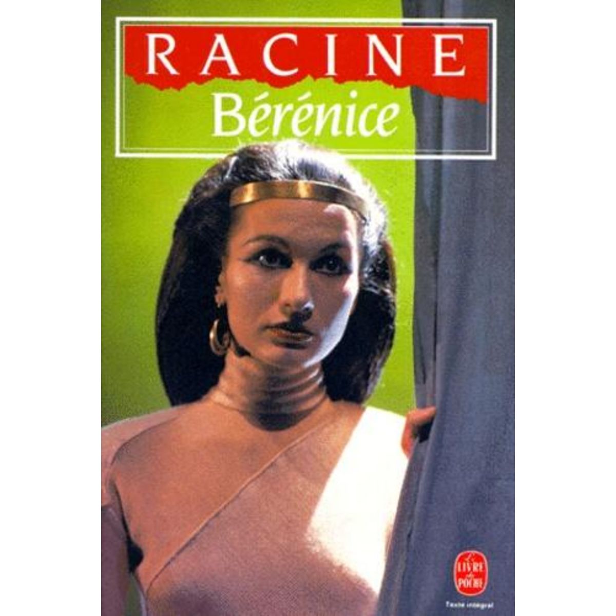 BERENICE. TRAGEDIE, 1670, Racine Jean