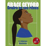 CROIRE EN SES REVES, Geyoro Grace