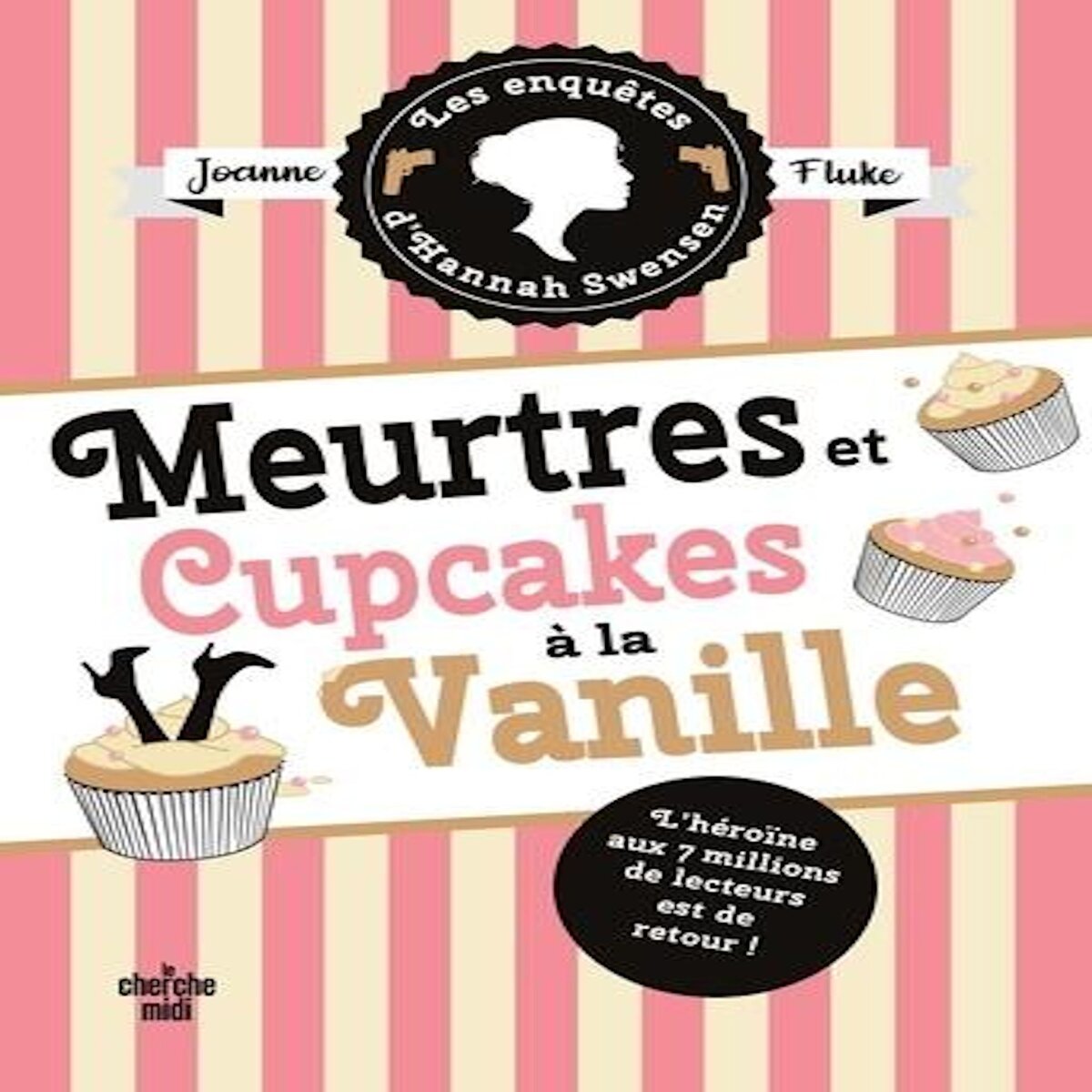 LES ENQUETES D'HANNAH SWENSEN TOME 15 : MEURTRES ET CUPCAKES A LA VANILLE, Fluke Joanne
