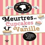 LES ENQUETES D'HANNAH SWENSEN TOME 15 : MEURTRES ET CUPCAKES A LA VANILLE, Fluke Joanne