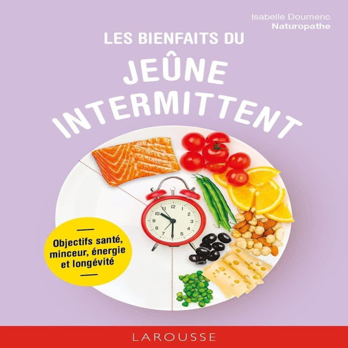 LES BIENFAITS DU JEUNE INTERMITTENT, Doumenc Isabelle