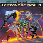 DOOM WORLD N° 3 : LE REGNE DE FATALIS, Foxe Steve