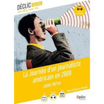 LA JOURNEE D'UN JOURNALISTE AMERICAIN EN 2889, Verne Jules