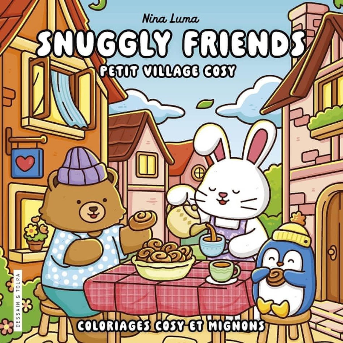 SNUGGLY FRIENDS. PETIT VILLAGE COSY, Luma Nina