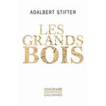 LES GRANDS BOIS, Stifter Adalbert