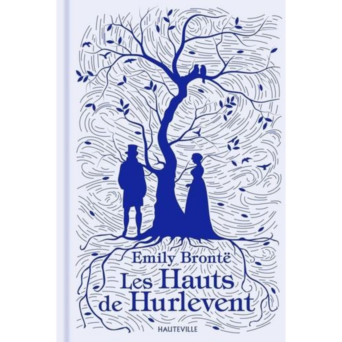 LES HAUTS DE HURLEVENT. EDITION COLLECTOR, Brontë Emily