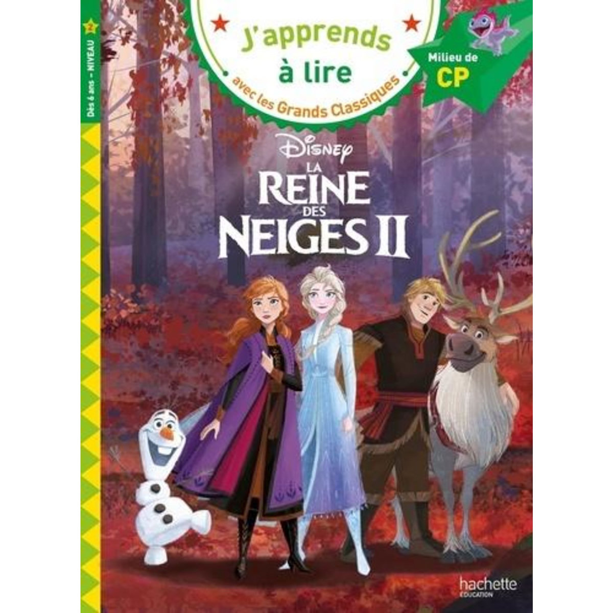 LA REINE DES NEIGES 2. MILIEU DE CP, NIVEAU 2, Albertin Isabelle