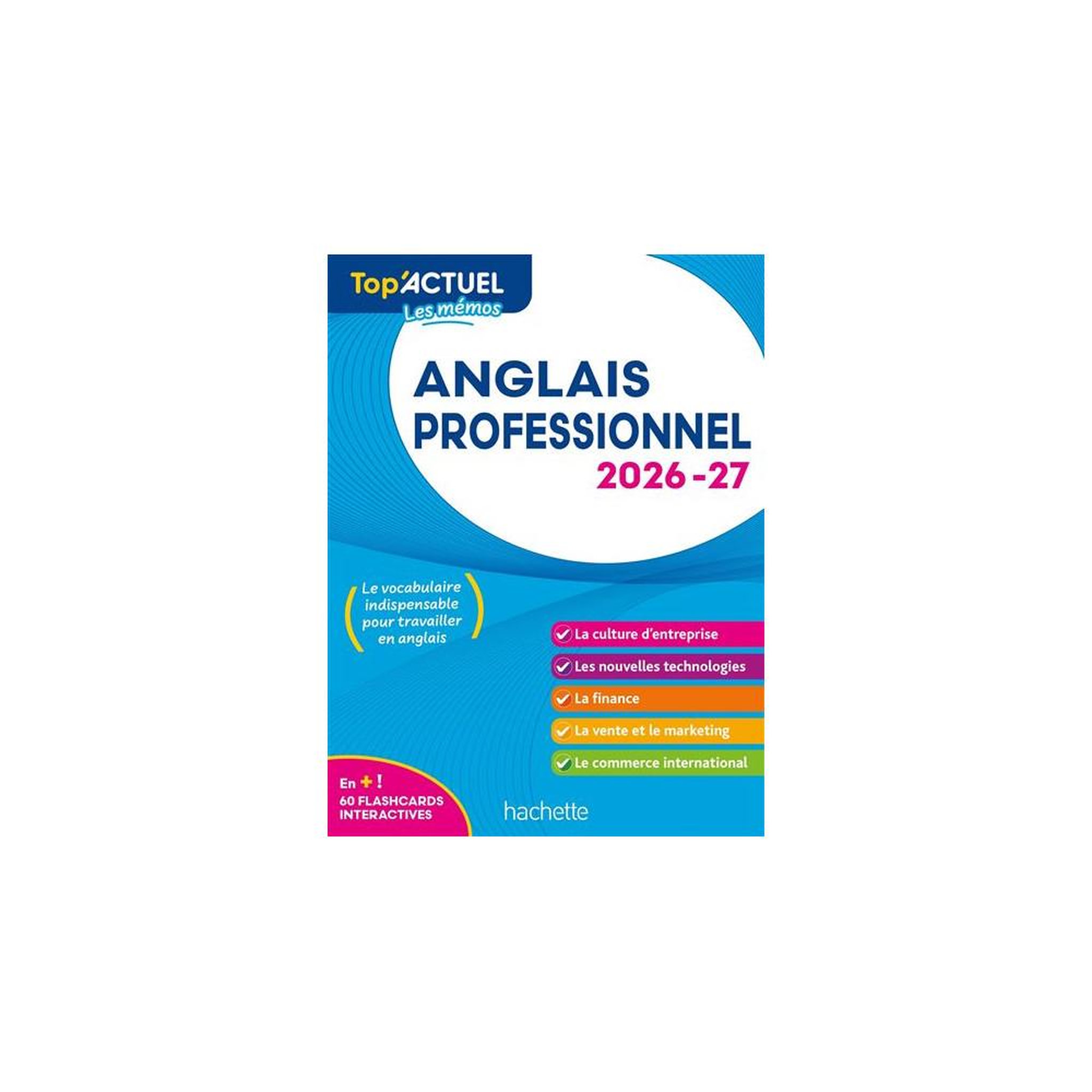 HACHETTE Guide de vocabulaire anglais professionnel 2026-2027 avec poche papier et flashcards (64 pages, 30 fiches)